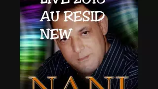 chikh nani  new 14 05 2016 live au resid +