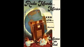 XEN...RADIO MUNDO...MÉXICO.