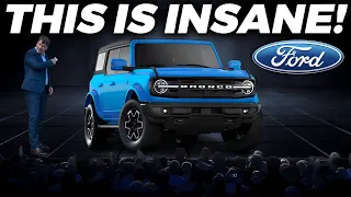 ALL NEW 2024 Ford Bronco SHOCKS The Entire Car Industry!