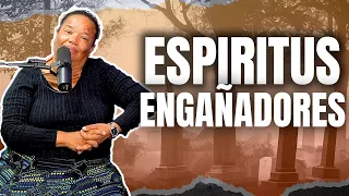 COMO IDENTIFICAR LOS ESPIRITUS ENGAÑADORES - PASTORA KENIA FERNANDEZ