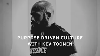 Purpose Driven Culture with Kev Toonen