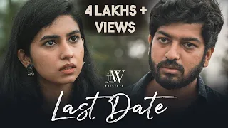 Last Date | Tamil Short Film | JFW | Akash Premkumar | Saras Menon | 4K Video| Love Story