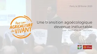 Une transition agoécologique devenue inéluctable, par Jean-Pierre Sarthou