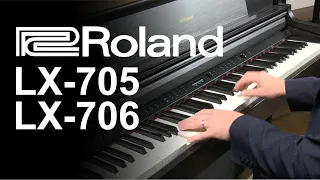 Roland LX705 & LX706 Updated Piano Buyer's Guide - Lots Of Playing!