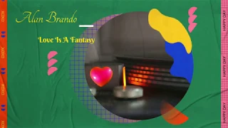 [Italo Disco] Alan Brando - Love Is A Fantasy (Instrumental Mix)
