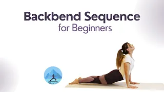Backbend Yoga Sequence for Beginners