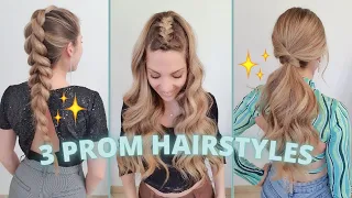 3 prom hairstyles ideas : braid for prom / half up for prom / ponytail for prom !