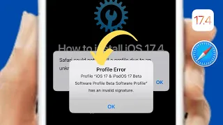 Fixed ✅: Profile error profile iOS 17 beta software profile has an invalid signature in iPhone