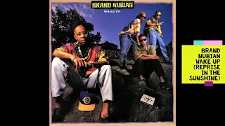 Brand Nubian/Wake Up (Reprise In The Sunshine) (1990)