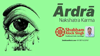 Secrets of Ardra Nakshatra in Vedic Astrology