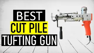 ✅ Top 5 Best Cut Pile Tufting Gun