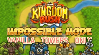 Can You Beat the Kingdom Rush Impossible Mod with Vanilla Towers Only?