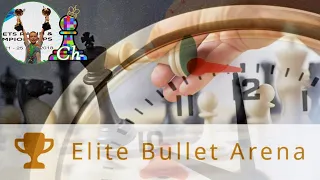 CHESS. Elite Bullet Arena on Lichess.org. LiveStream. 13/06/2021