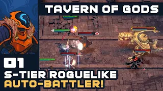 Absolute S-Tier Roguelike Auto-Battler! - Tavern of Gods - Part 1