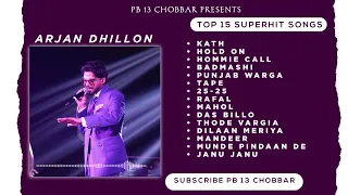 Arjan Dhillon (Jukebox) | Badmashi | Hommie Call | Latest Punjabi Songs 2024 | PB13 CHOBBAR