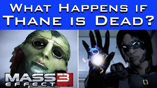 Mass Effect 3 - What Happens If THANE DIED in ME2???