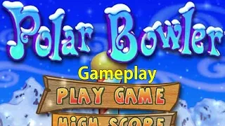 Polar Bowler (Original Version) Gameplay