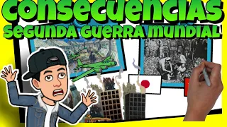 🌍 Las CONSECUENCIAS de la SEGUNDA GUERRA MUNDIAL | Resumen