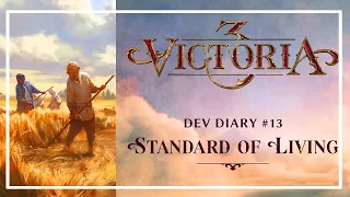 Victoria 3 - Dev Diary #13 - Standard of Living