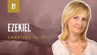 Jerusalem's Evil | Ezekiel 16-17