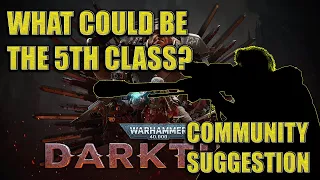 Warhammer 40k Darktide: A Possible NEW Class in the Future? pt 2