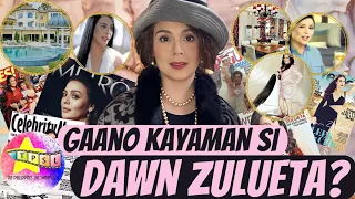 Gaano Kayaman si Dawn Zulueta?