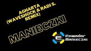 Westbam Agharta 2010 Waveshock & Radi S. Remix Manieczki Ekwador