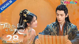 [Till The End of The Moon] EP28 | Falling in Love with the Young Devil God | Luo Yunxi/Bai Lu |YOUKU