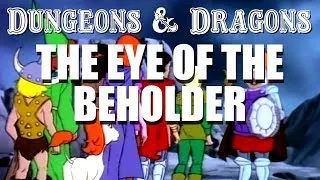 Dungeons & Dragons - Episode 2 - The Eye of the Beholder
