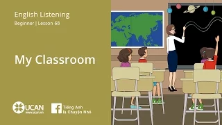 Learn English Via Listening | Beginner - Lesson 68. My Classroom