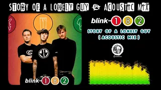 "Story Of A Lonely Guy" Blink 182 - Acoustic Mix