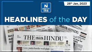 28 Jan, 2023 | The Hindu Analysis | Headlines of the Day | UPSC Daily Current Affairs