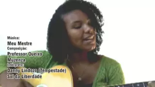 Vou ver meu Mestre - Versão Danny Lindozo ( Tempestade)