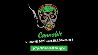 Débat en ligne : Cannabis : interdire, dépénaliser, légaliser ?