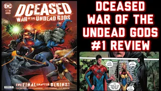 DCEASED: War of the Undead Gods (2022-) #1 Review