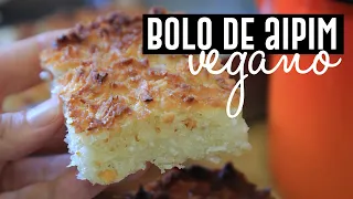 BOLO DE AIPIM (MANDIOCA) VEGANO, MUITO FÁCIL E GOSTOSO | MANÉ PELADO | TNM Vegg