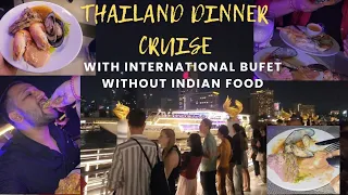 FULL TOUR OF CHAO PHARAYA PRINCESS DINNER CRUISE THAILAND:VLOG005