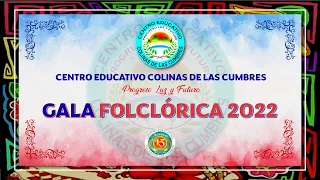 GALA FOLCLÓRICA 2022 CECC