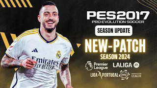 PES 2017 | Best Patch For PES 2017 Season 2024 For All PC - All Updates (Download & Install)