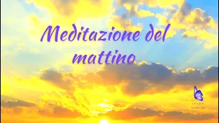 Meditazione del mattino