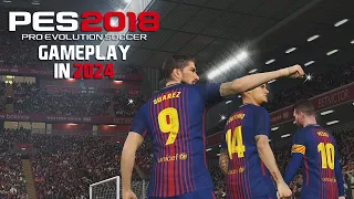 PES 2018 PC Gameplay in 2024 | Low End PC Gameplay