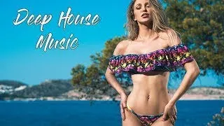 Best Of Deep House Sessions Music 2018 Chill Out Mix Summer Special Hot Mix 2018