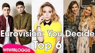 Eurovision: You Decide Top 6 - Our favourites for the United Kingdom | wiwibloggs