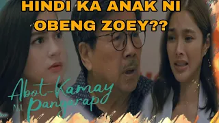 Abot Kamay Na Pangarap: March 4,2023 Episode 155 Ang Pag amin ni zoey