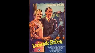 Смеющиеся наследники (1933) В ролях: Лин Дейерс, Хайнц Рюманн, Ида Вюст.