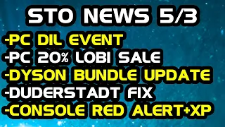 STO News 5/3: PC Giveaways | PC Bonus Dil & Lobi Sale | Console XP & Red Alert Event