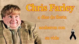 COMO MURIÓ CHRIS FARLEY  - Vida y Muerte