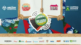 O São João de Campina - Circuito Mundial de Lives e Eventos Juninos [Dia 19/06]