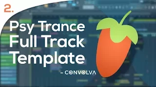 Psy Trance Full Track Template - Fl Studio Playthrough [Free FLP]