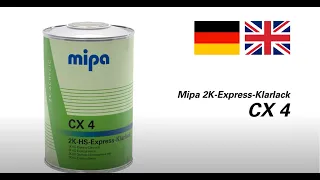 MIPA CX4 2K EXPRESS AIR DRY FAST CLEARCOAT